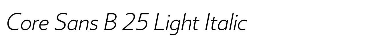 Core Sans B 25 Light Italic